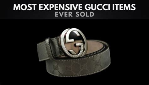 plus cher objet gucci|10 most expensive gucci items.